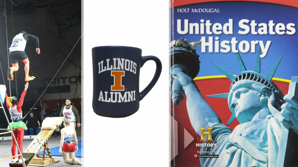 Montage of a circus, Illini mug, and a U.S. History book